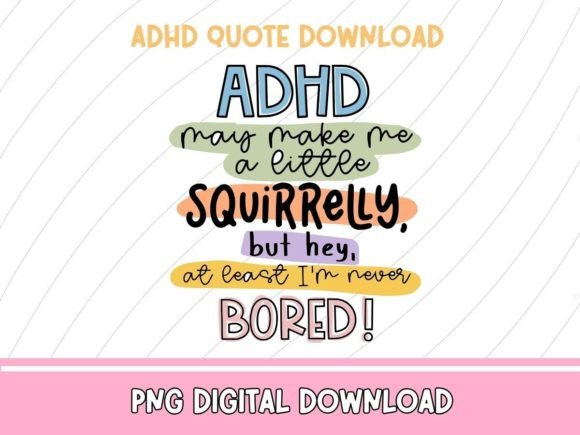 Download ADHD Funny Quote PNG - Premium Resources